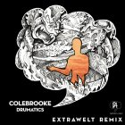 Colebrooke - Drumatics (Extrawelt Remix)
